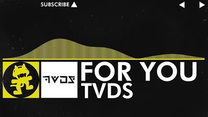[Electro] - TVDS - For You [Monstercat Release]