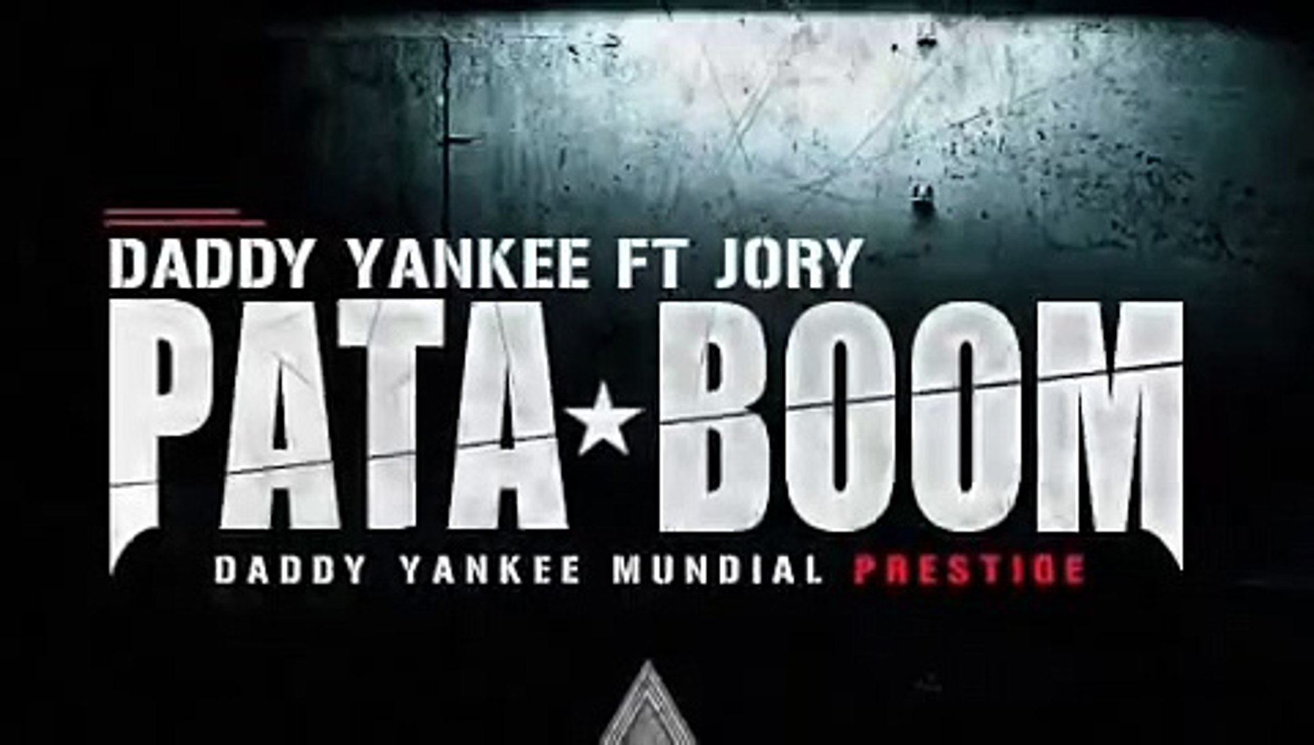 Pata Boom - Daddy Yankee ft. Jory - Video Dailymotion