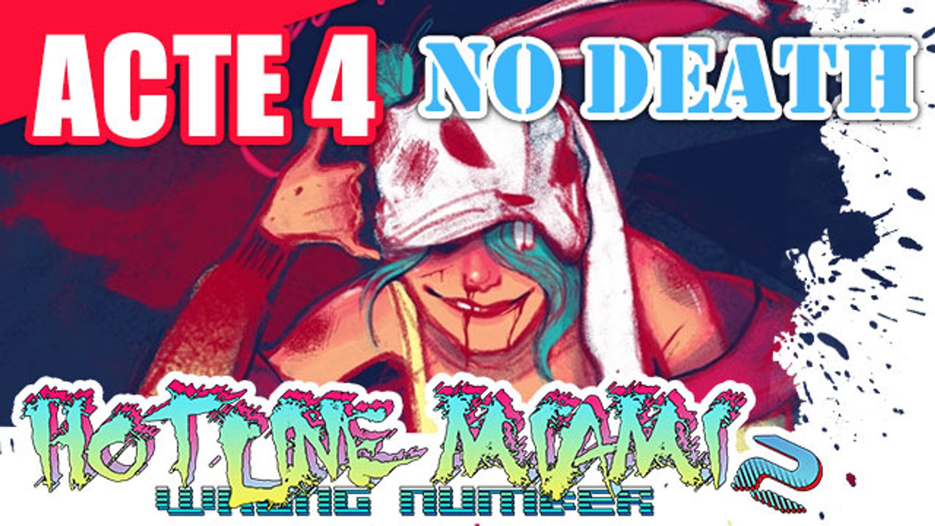 ⁣Hotline Miami 2 - ACTE 4 - (Sans Mourir)