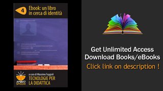 Scarica Tecnologie per la didattica 4 - Ebook un libro in cerca di identita (ePub S