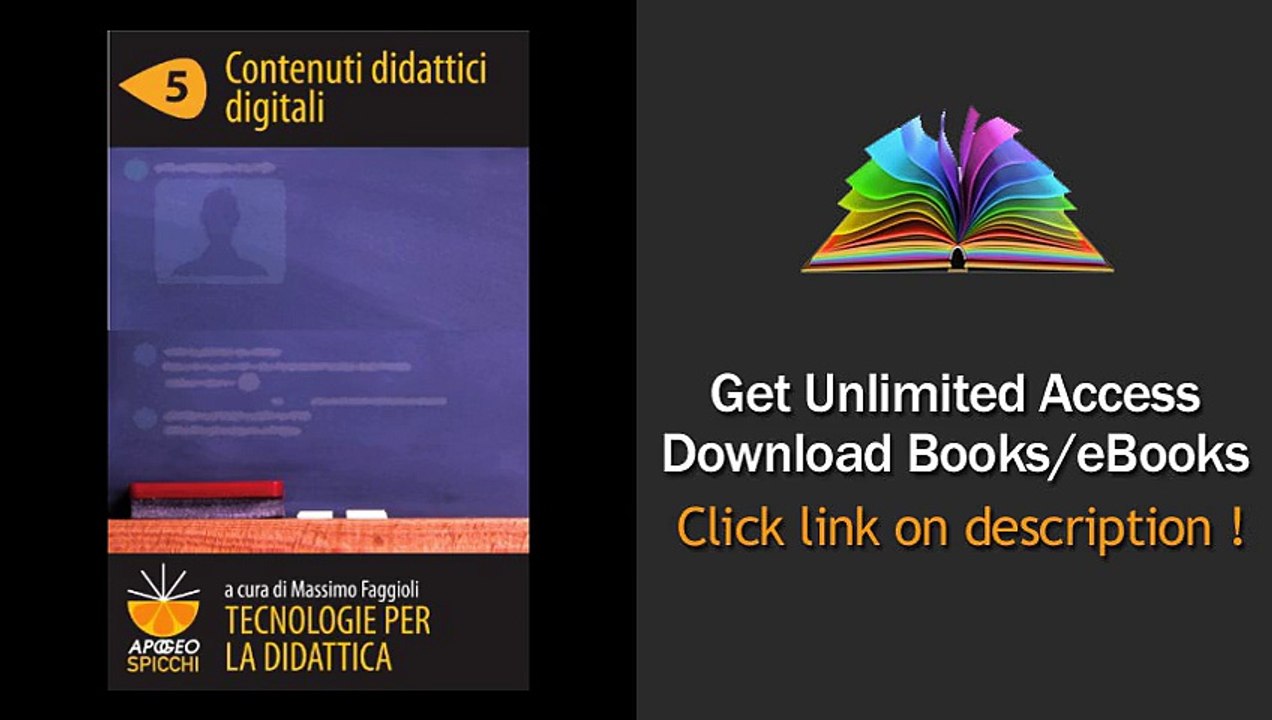 Scarica Tecnologie per la didattica 5 - Contenuti didattici digitali (ePub Spicchi)