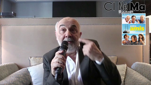 CI Né Ma Bonus - Bonus interview de Gérard Jugnot pour Entre Amis