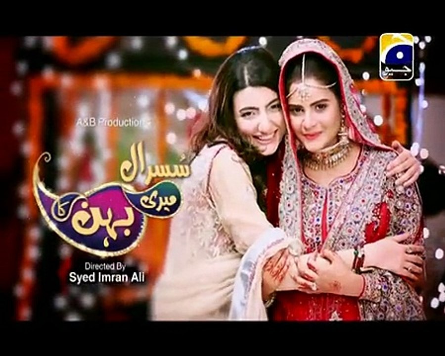 Susral Meri Behen Ka Episode 32 Full High Quality Geo TV 21 April 2015 _ dramatize.pk