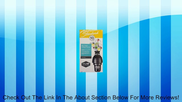 American Standard High Torque 1.25 HP Kitchen Waste Garbage Disposer Review