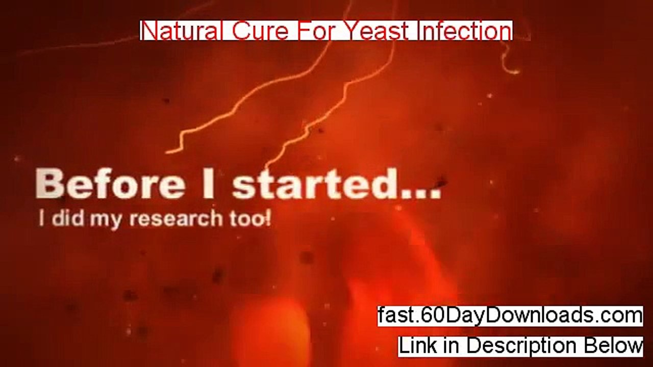 Natural Cure For Yeast Infection Download the System Free of Risk - READ MY REVIEW FIRST