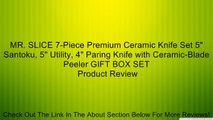MR. SLICE 7-Piece Premium Ceramic Knife Set 5