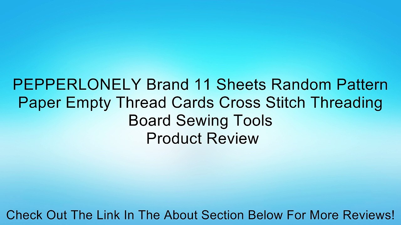 PEPPERLONELY Brand 11 Sheets Random Pattern Paper Empty Thread Cards Cross Stitch Threading Board Sewing Tools Review