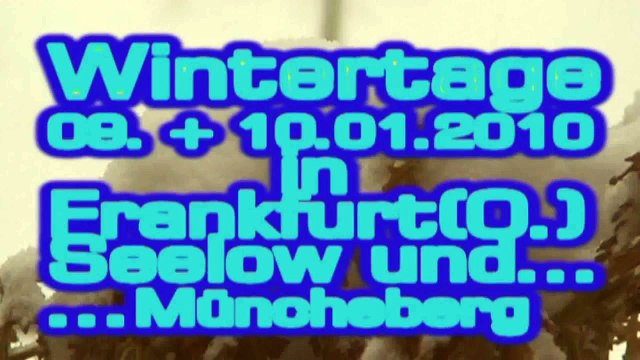Winter Januar 2010 Frankfurt (Oder) - Seelow - Müncheberg