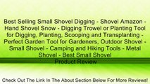 Best Selling Small Shovel Digging - Shovel Amazon - Hand Shovel Snow - Digging Trowel or Planting Tool for Digging, Planting, Scooping and Transplanting - Perfect Garden Tool for Gardeners, Outdoor Shovel - Small Shovel - Camping and Hiking Tools - Metal