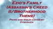 Ezio's Family (Assassin's Creed Theme) Piano/Violin Cover