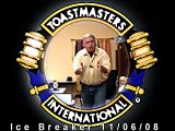 Toastmasters Ice Breaker Speech 11/06/08