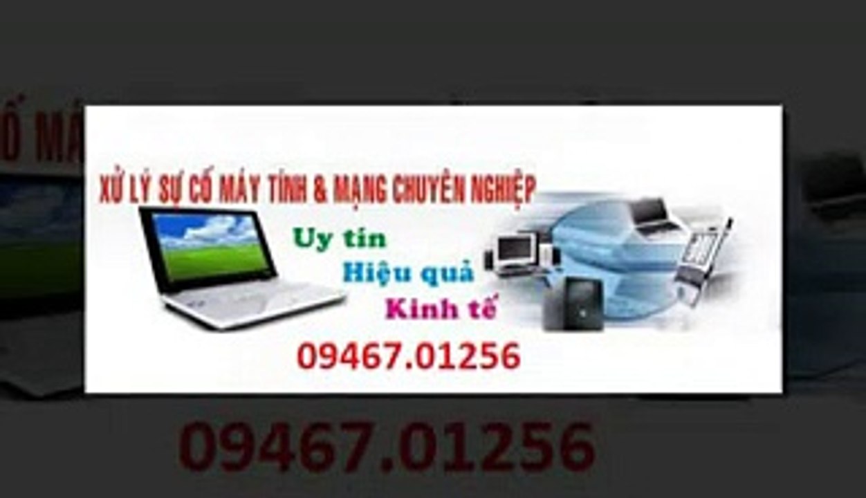 Sửa Máy Tính Tại Nhà Quận Tân Phú - 09467..01256