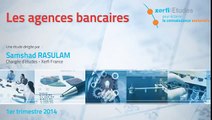 Xerfi France, Les agences bancaires