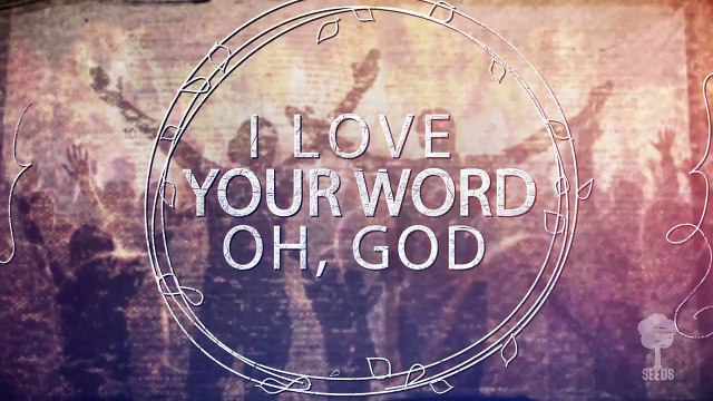 The Word of God Video (Hebrews 4:12) from Seeds Family Worship