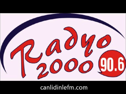 Radyo 2000 dinle fm