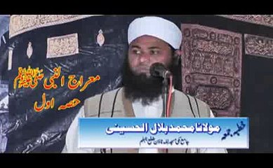 Meraj-un-nabi S.A.W vo:1  by Maulana Bilal Husaini