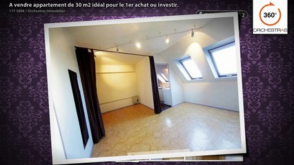 A vendre appartement de 30 m2 idéal pour le 1er achat ou investir.