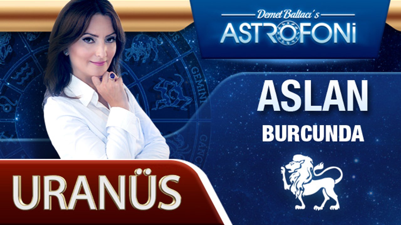 Uranüs Aslan Burcunda