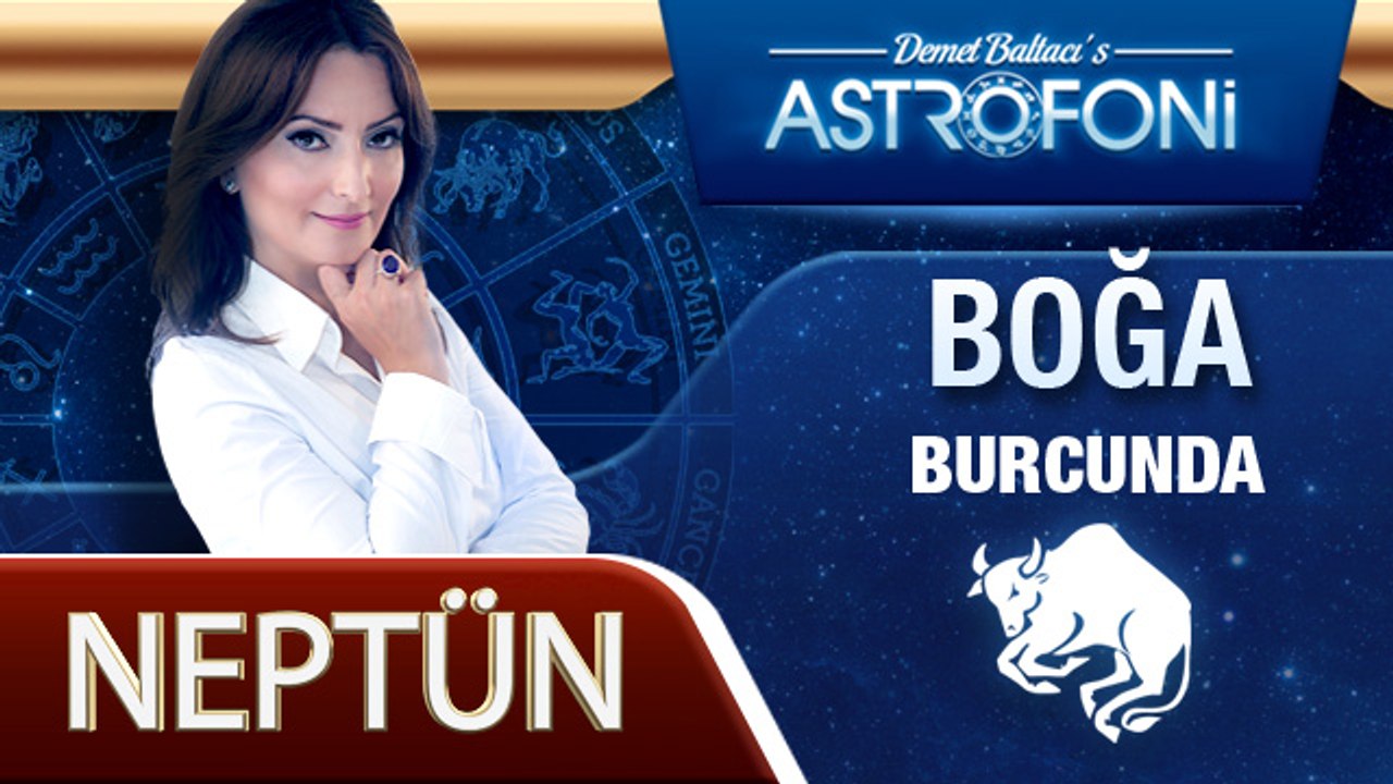 Neptün Boğa Burcunda