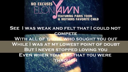 No Excuses Lyric Video by Eloni Yawn ft. Paris Toon and Mothers Favorite Child