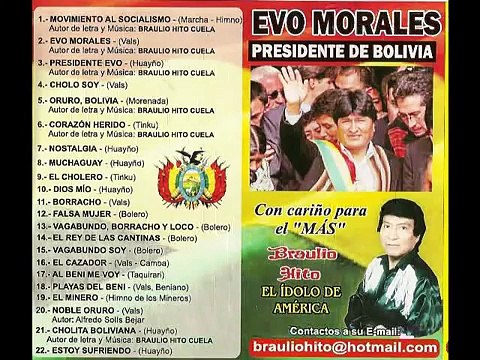 Movimiento al Socialismo( MAS -EVO MORALES) Canta. Braulio Hito