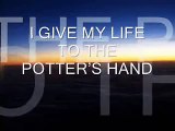 Praise and Worship Songs with Lyrics Potter's Hand