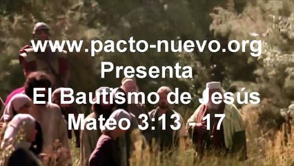 El Bautismo de Jesús - Mensajes de la Biblia
