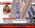Românce ucise într-un hotel din Roma
