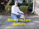 Cleaning Gutters: Shop Vac Your Gutters