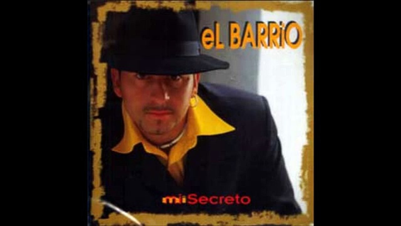 El Barrio - En la Calle del Amor (Mi secreto)