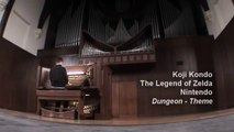 Legend of Zelda - Dungeon Theme - on Grand Organ
