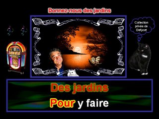 Pierre Perret - Donnez-nous des jardins.