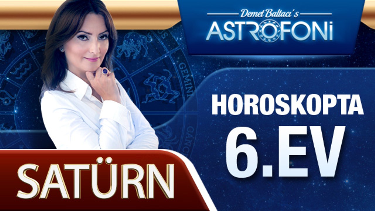Satürn Horoskopta 6. Ev