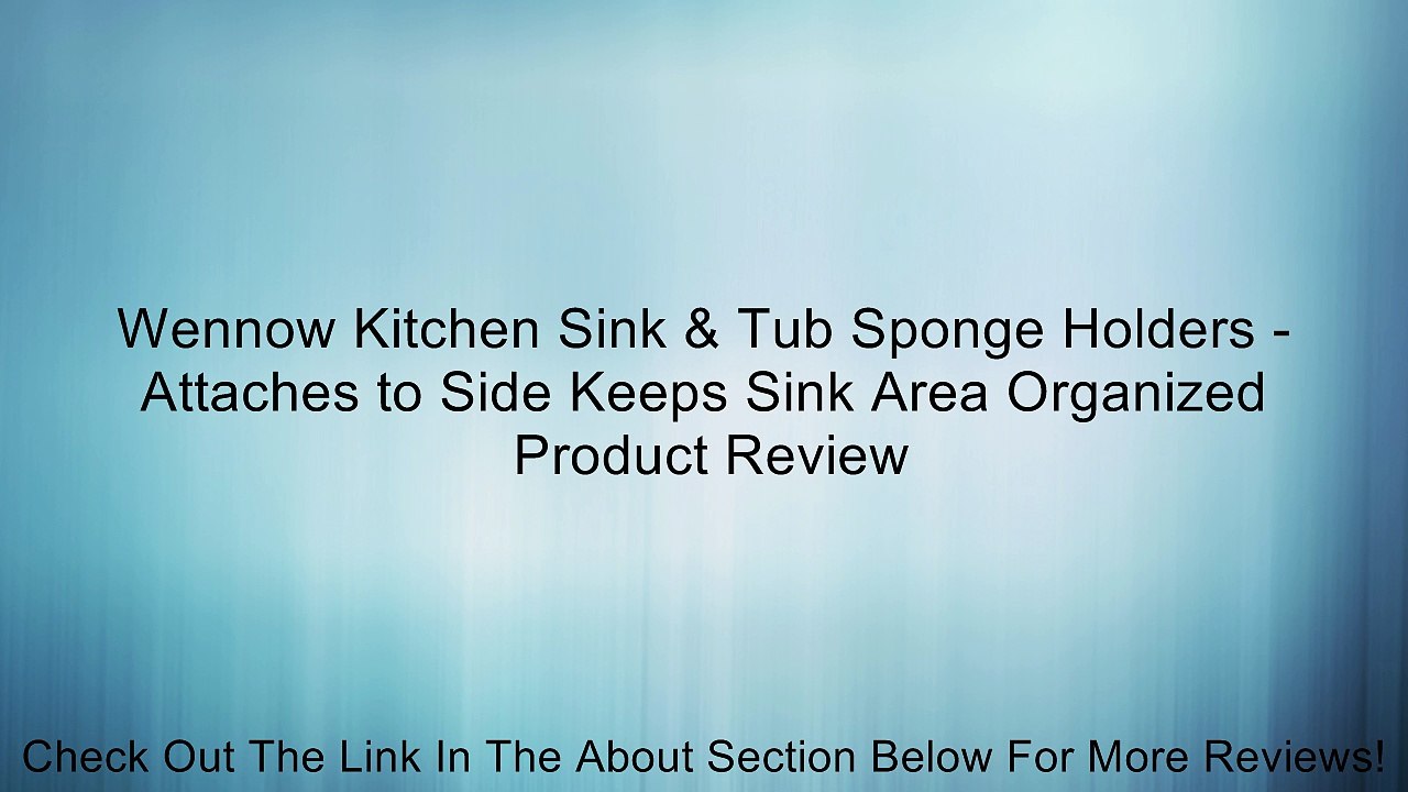 Wennow Kitchen Sink & Tub Sponge Holders - Attaches to Side Keeps Sink Area Organized Review