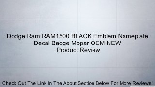 Dodge Ram RAM1500 BLACK Emblem Nameplate Decal Badge Mopar OEM NEW Review