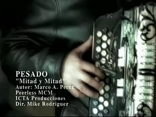 Pesado - Mitad y mitad (Video Oficial)