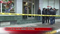 Bağcılar'da silahlı banka soygunu