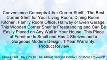 Convenience Concepts 4-tier Corner Shelf - The Best Corner Shelf for Your Living Room, Dining Room, Kitchen, Family Room Office, Hallway or Even Garage. This Wooden Corner Shelf Is Freestanding and Can Be Easily Placed on Any Wall in Your House. This Piec