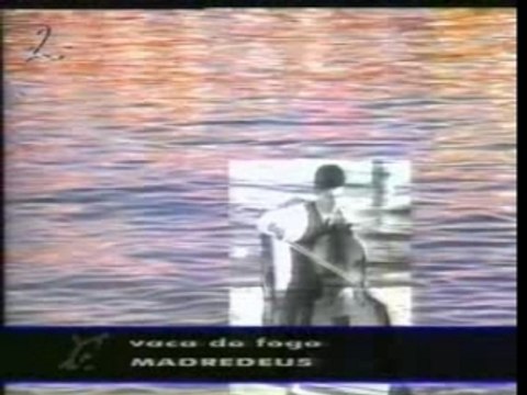 Madredeus - Vaca de Fogo