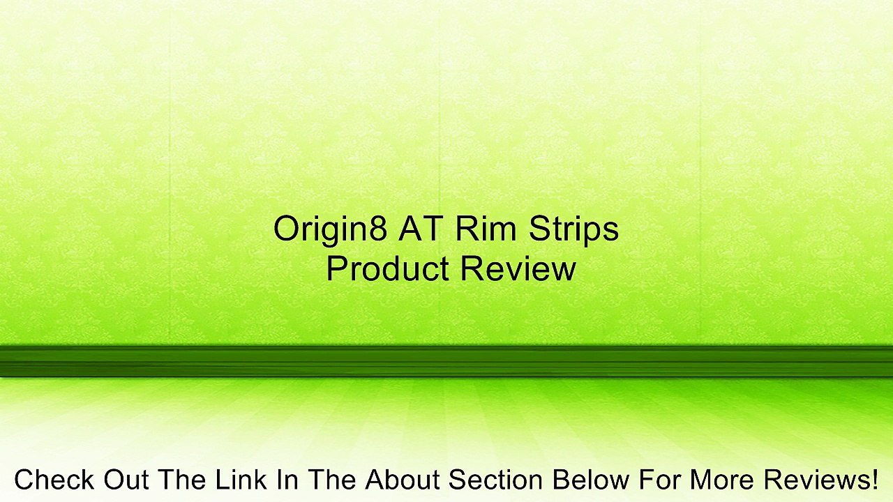 Origin8 AT Rim Strips Review