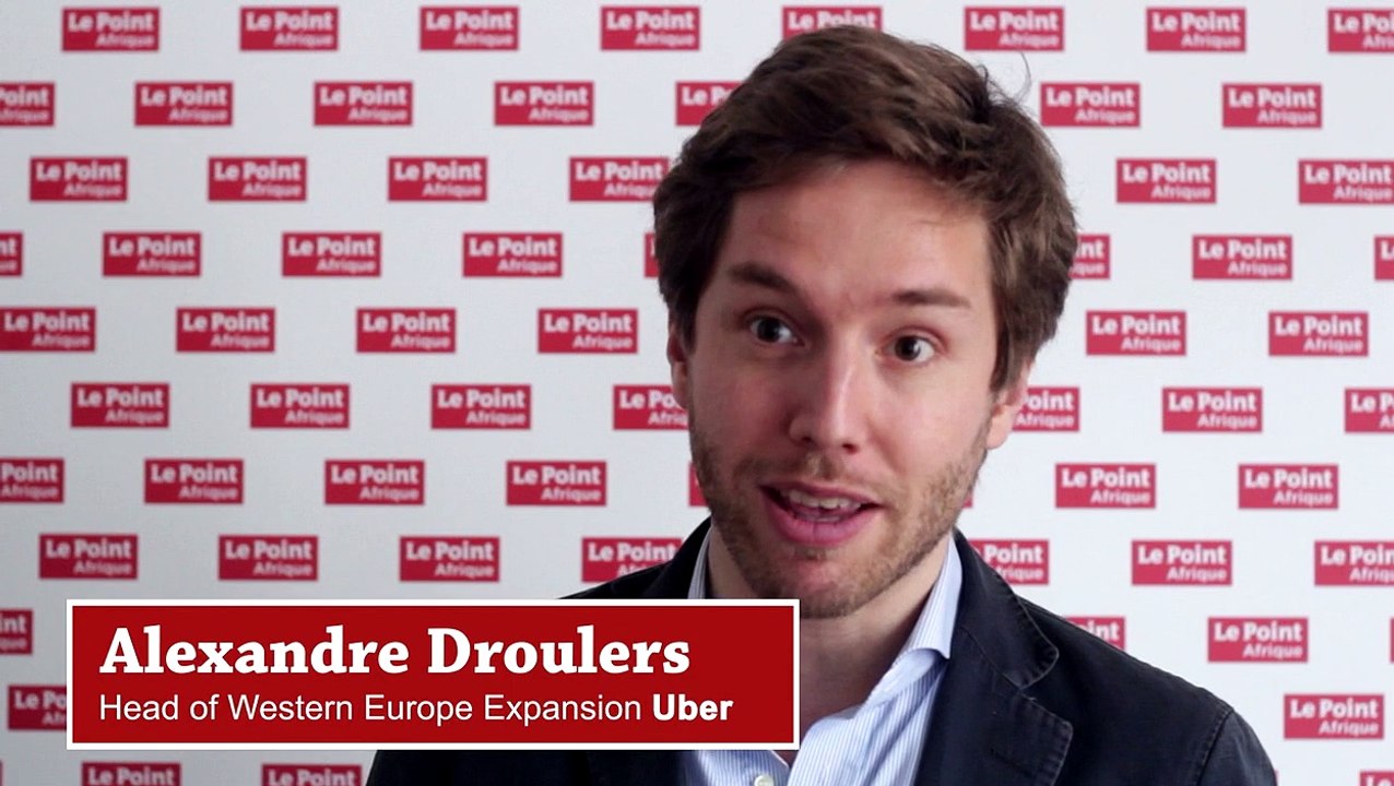 L'Afrique digitale - Alexandre Droulers, Head of Western Europe Expansion Uber : "La révolution de la mobilité urbaine en Afrique"