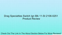 Drag Specialties Switch Ign Blk 11-St 2106-0251 Review