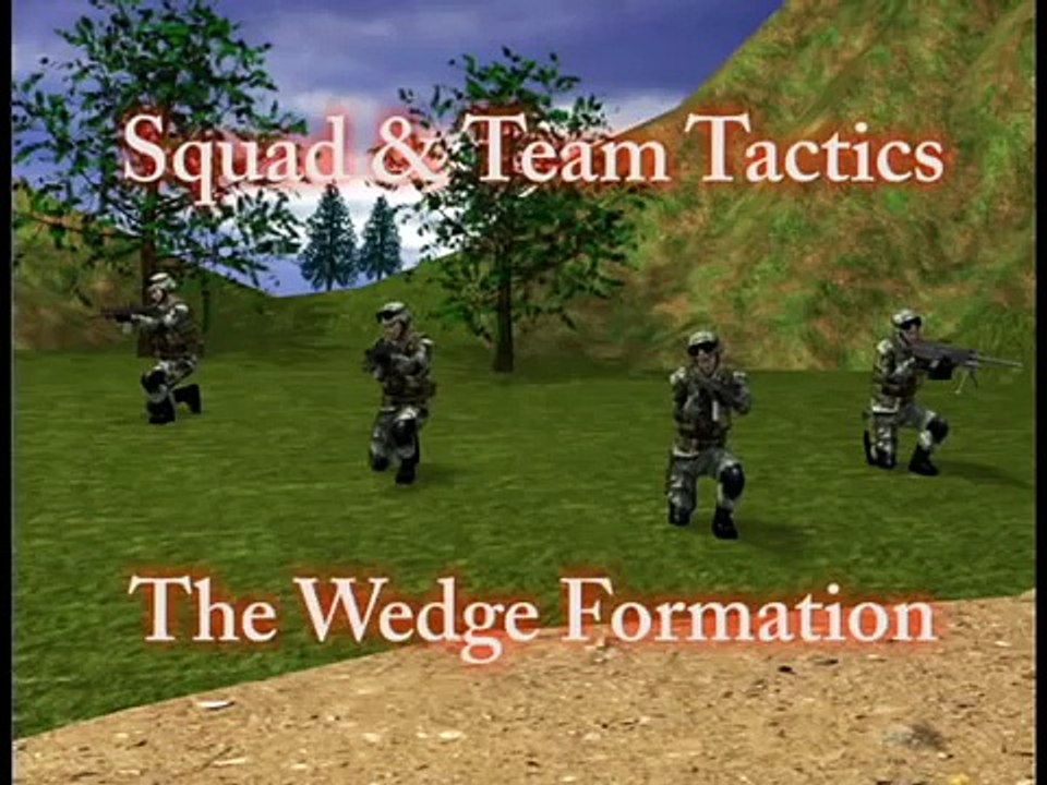 Squad and Team Tactics -- Lesson 1 -- The Wedge Formation