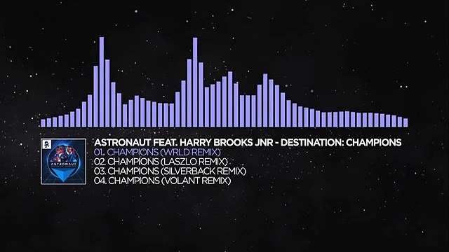 [Future Bass] - Astronaut - Champions (feat. Harry Brooks Jnr) (WRLD Remix) [Monstercat Release]