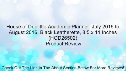 House of Doolittle Academic Planner, July 2015 to August 2016, Black Leatherette, 8.5 x 11 Inches (HOD26502) Review