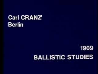 Carl Cranz - - Studies ballistic 1909