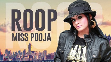 Miss Pooja | Roop | HD Audio Brand New Punjabi Song 2015