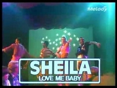 Sheila & B. Devotion - Love Me Baby