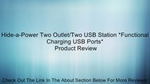 Hide-a-Power Two Outlet/Two USB Station *Functional Charging USB Ports* Review