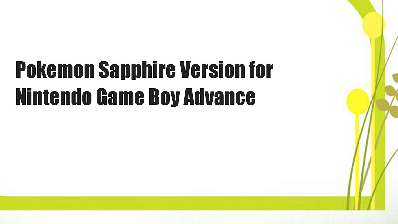 Pokemon Sapphire Version for Nintendo Game Boy Advance